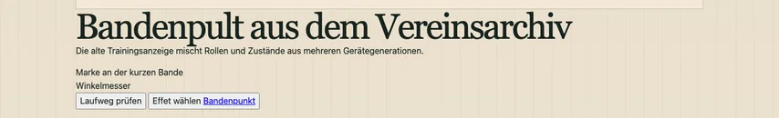 Derselbe vollständige Bandenpult-Abschnitt ohne Befundmarkierung. „Marke an der kurzen Bande“ bleibt sichtbar; das unnötige aria-roledescription-Attribut wurde im HTML entfernt.