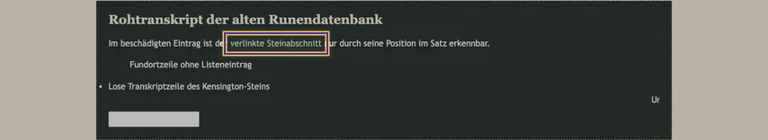 Rohtranskript der alten Runendatenbank: Im ersten Satz ist der Link „verlinkte Steinabschnitt“ markiert; die Wörter sind nicht unterstrichen.