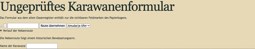 Dasselbe Karawanenformular: Neben dem Aufklapppfeil steht nun Verlauf der Nebenroute; der zugehörige Absatz bleibt sichtbar.